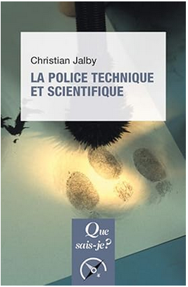 Que sais-je - Police technique et scientifique - couverture